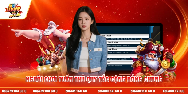 Người chơi tuân thủ quy tắc cộng đồng chung
